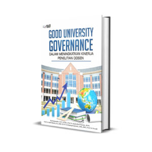 GOOD UNIVERSITY GOVERNANCE DALAM MENINGKATKAN KINERJA PENELITIAN DOSEN