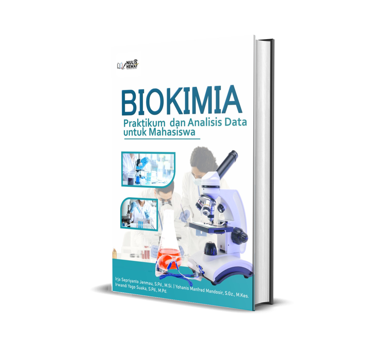 Biokimia Praktikum dan Analisis Data Untuk Mahasiswa