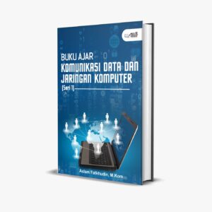 KOMUNIKASI DATA DAN JARINGAN KOMPUTER