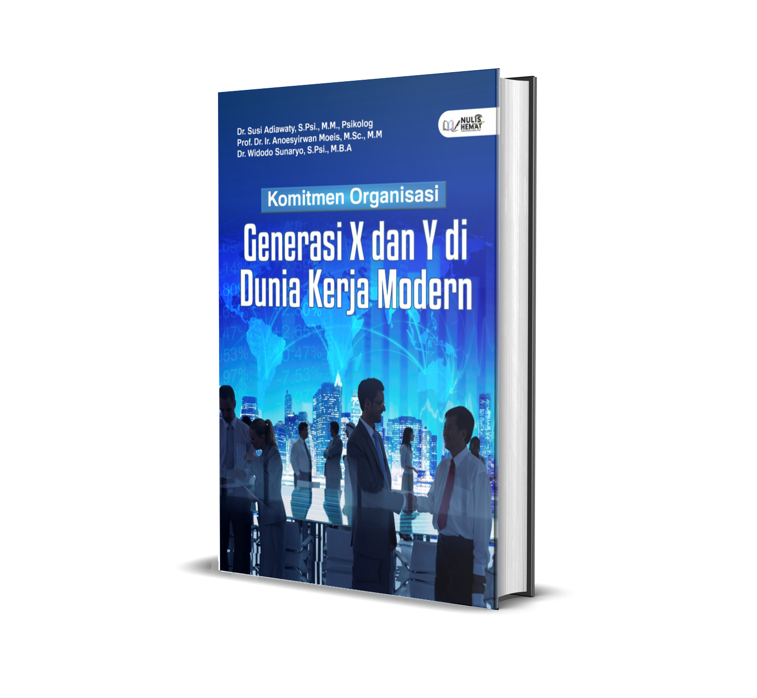 Komitmen Organisasi Generasi X dan Y di Dunia Kerja Modern