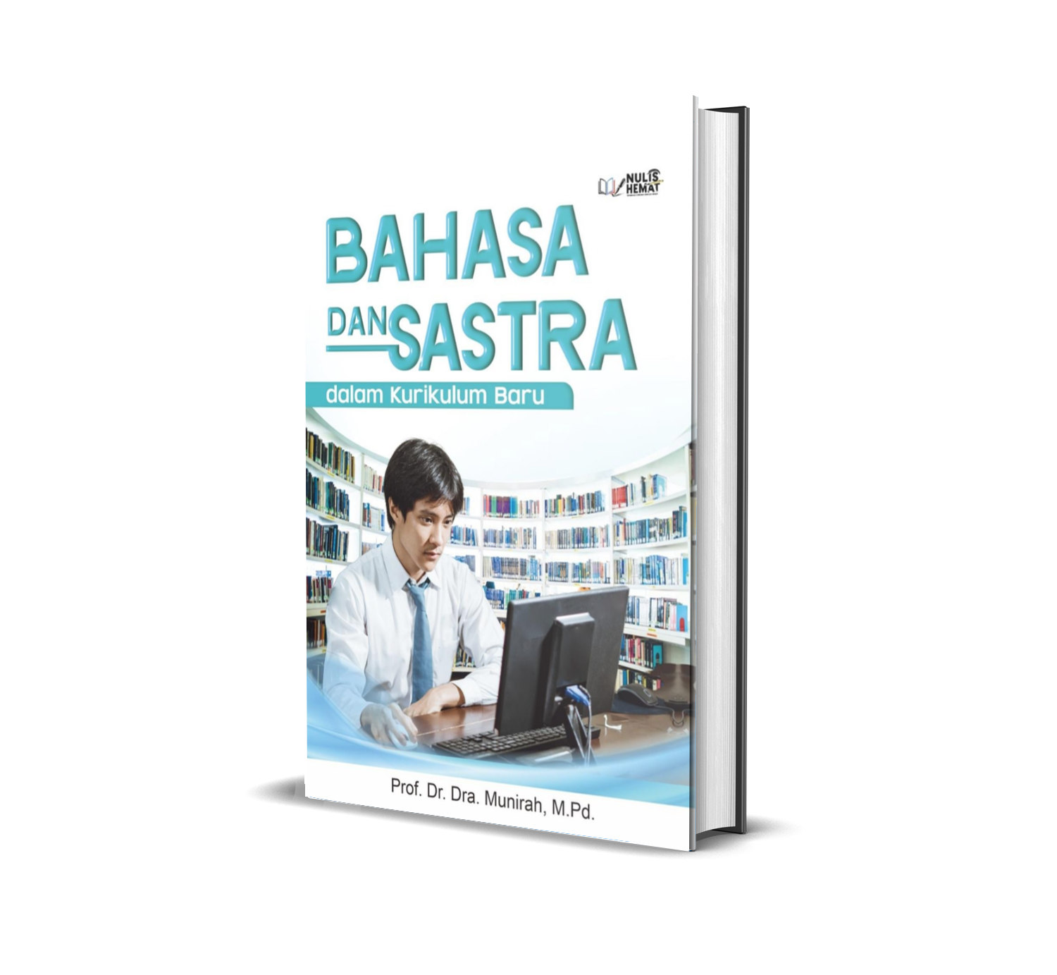 Bahasa dan Sastra dalam Kurikulum Baru