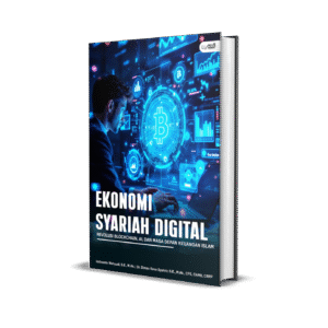 Ekonomi Syariah Digital: Revolusi Blockchain, AI, dan Masa Depan Keuangan Islam
