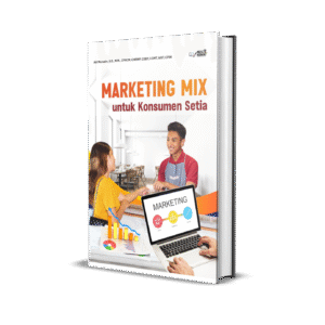 Marketing Mix Untuk Konsumen Setia