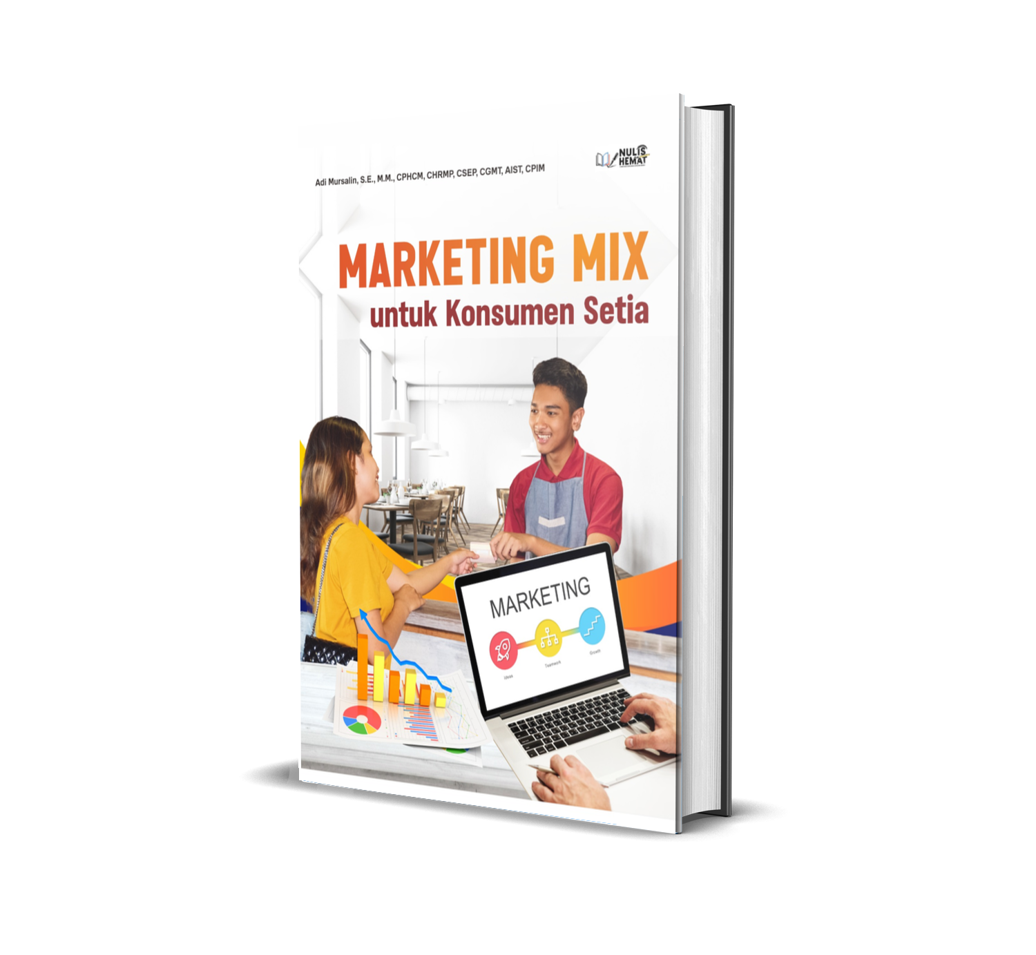 Marketing Mix Untuk Konsumen Setia
