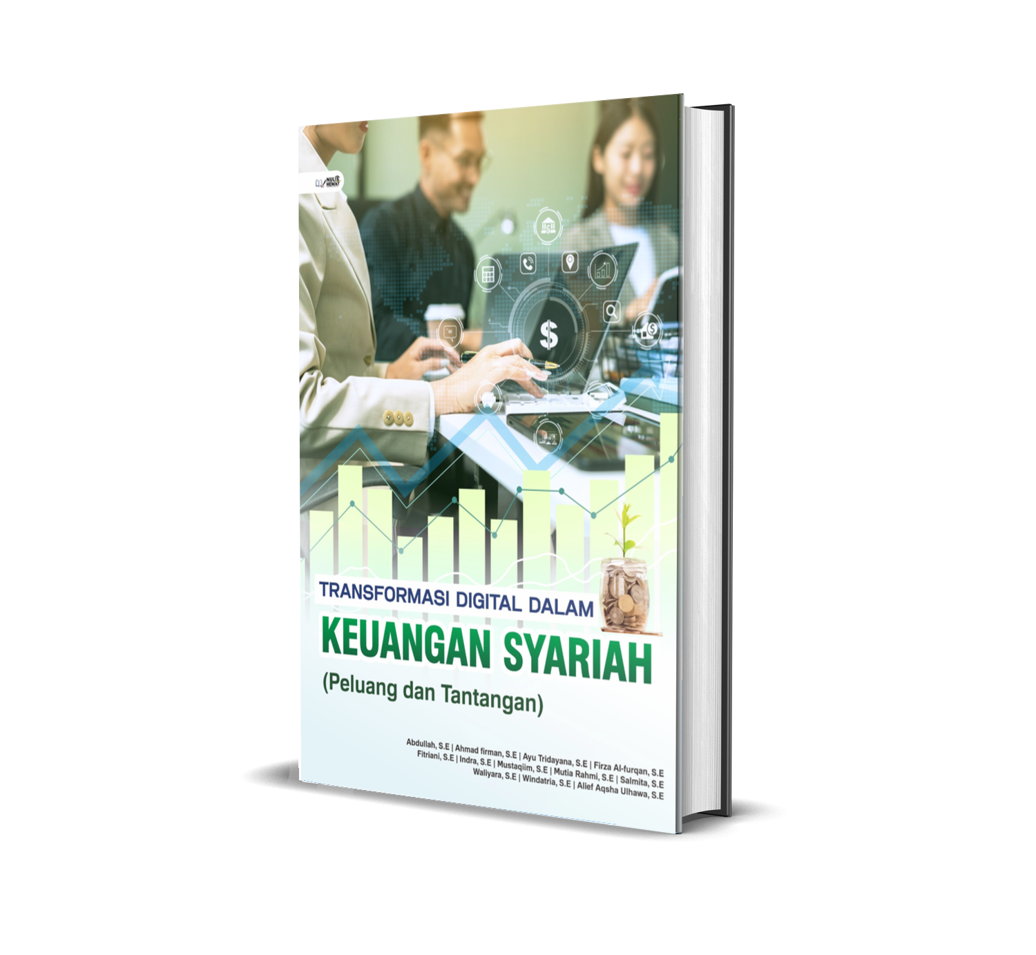 Transformasi Digital Dalam Keuangan Syariah ( Peluang dan Tantangan)