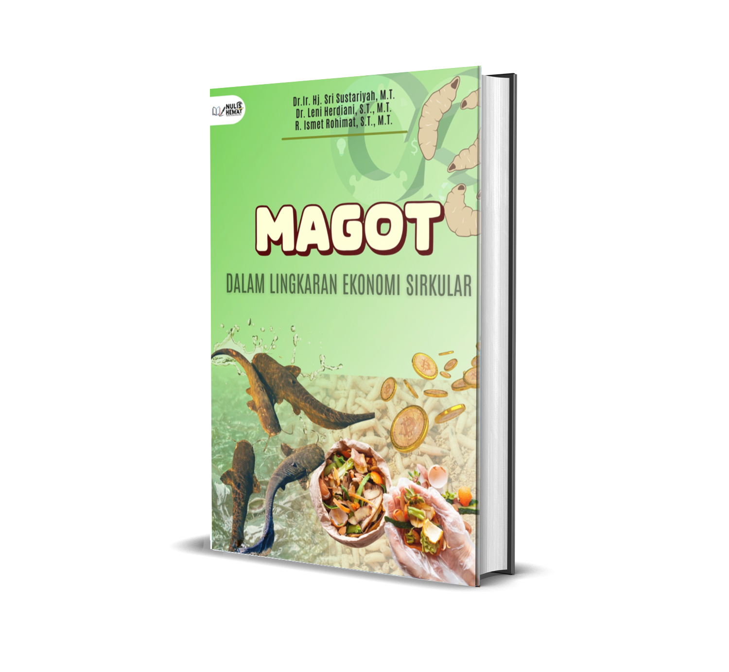 Magot Dalam Lingkaran Ekonomi Sirkular