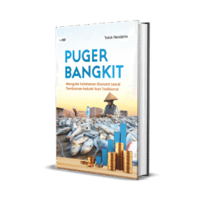 Puger Bangkit : Mengukir Ketahanan Ekonomi Lewat Pembaruan Industri Ikan Tradisional