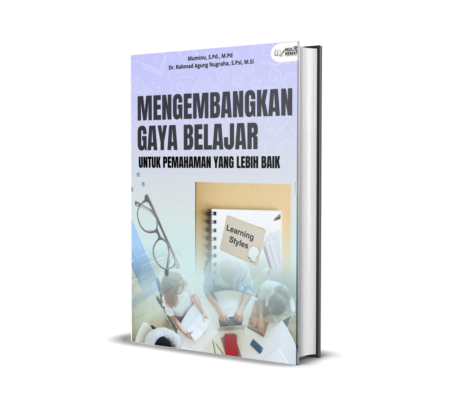 Mengembangkan Gaya Belajar Untuk Pemahaman Yang Lebih Baik