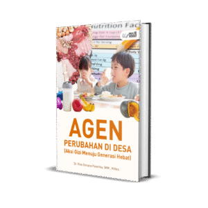 AGEN PERUBAHAN DI DESA (Aksi Gizi Menuju Generasi Hebat)