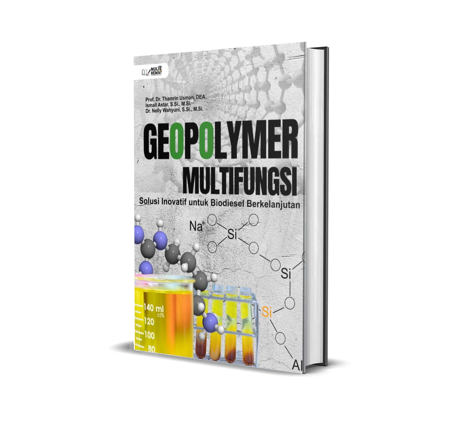 GEOPOLYMER MULTIFUNGSI (SOLUSI INOVATIF UNTUK BIODIESEL BERKELANJUTAN)
