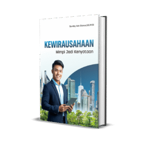 Kewirausahaan (Mimpi Menjadi Kenyataan)