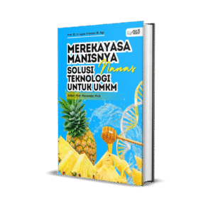 Merekayasa Manisnya Nanas (Solusi Teknologi untuk UMKM)