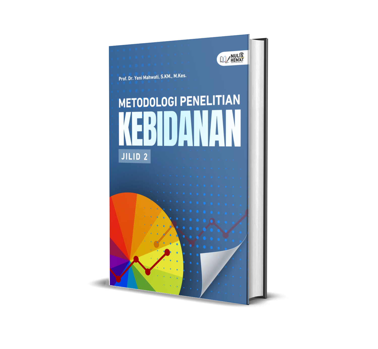 METODOLOGI PENELITIAN KEBIDANAN jilid 2