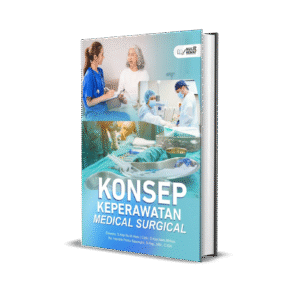 KONSEP KEPERAWATAN MEDICAL SURGICAL