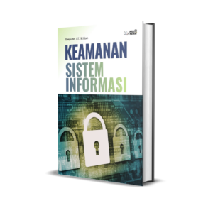 KEAMANAN SISTEM INFORMASI