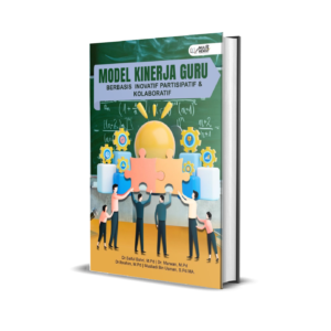 MODEL KINERJA GURU BERBASIS INOVATIF PARTISIPATIF & KOLABORATIF