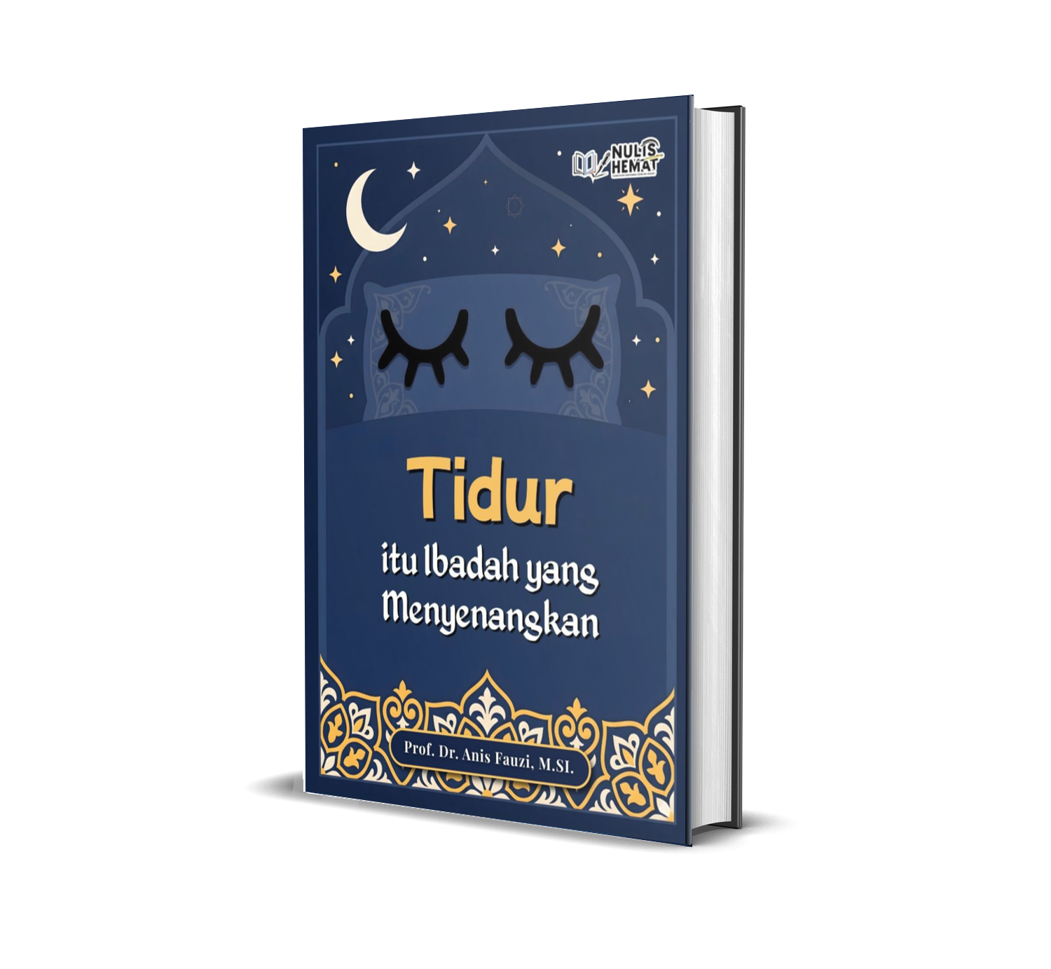 TIDUR ITU IBADAH YANG MENYENANGKAN