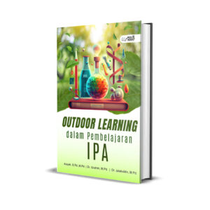 OUTDOOR LEARNING DALAM PEMBELAJARAN IPA