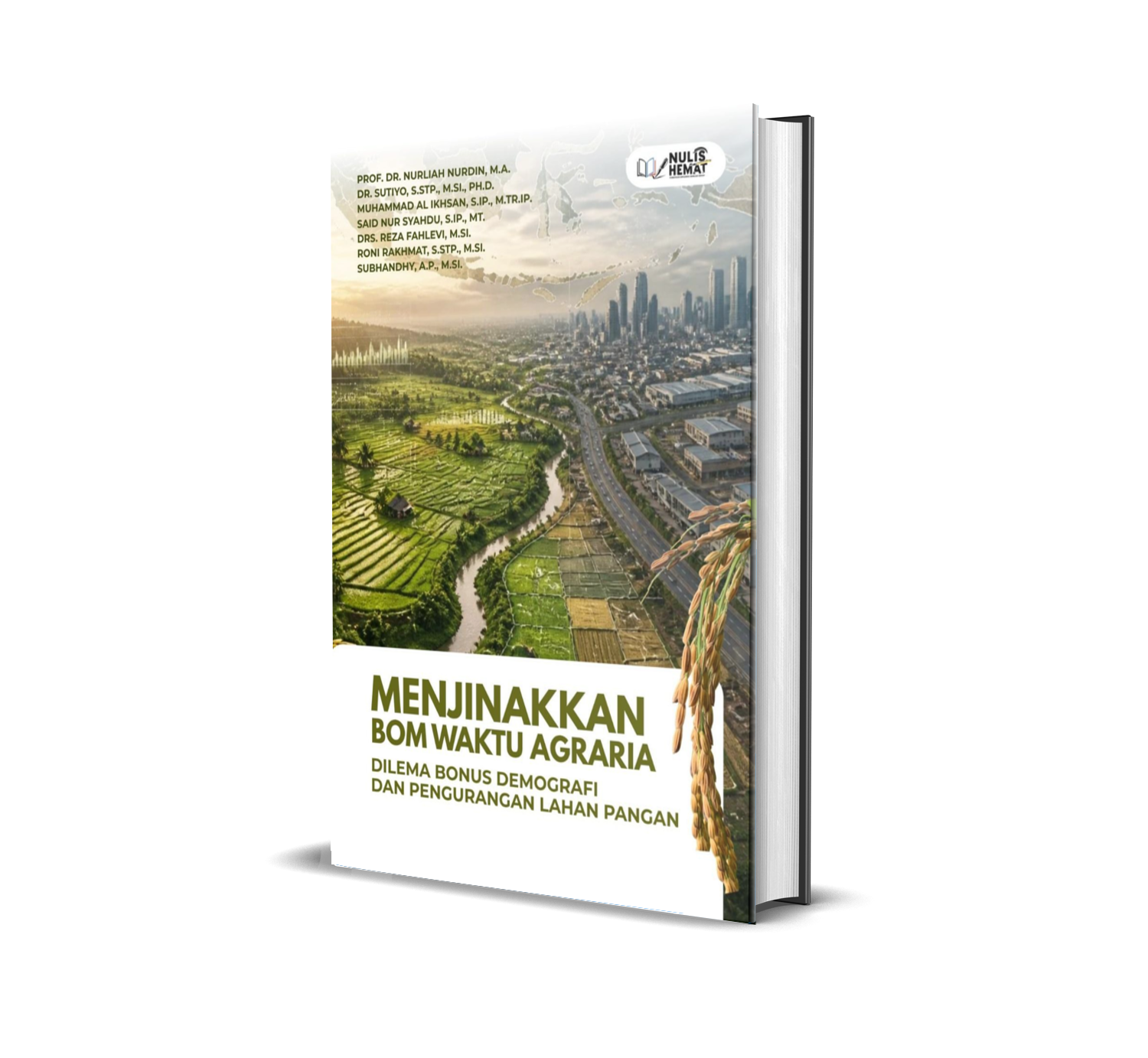 MENJINAKKAN BOM WAKTU AGRARIA : DILEMA BONUS DEMOGRAFI DAN PENGURANGAN LAHAN PANGAN