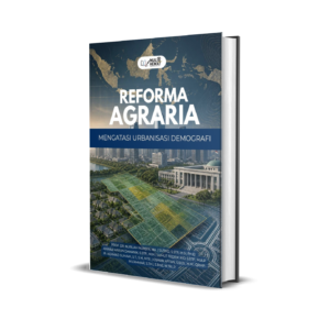REFORMA AGRARIA MENGATASI URBANISASI DEMOGRAFI
