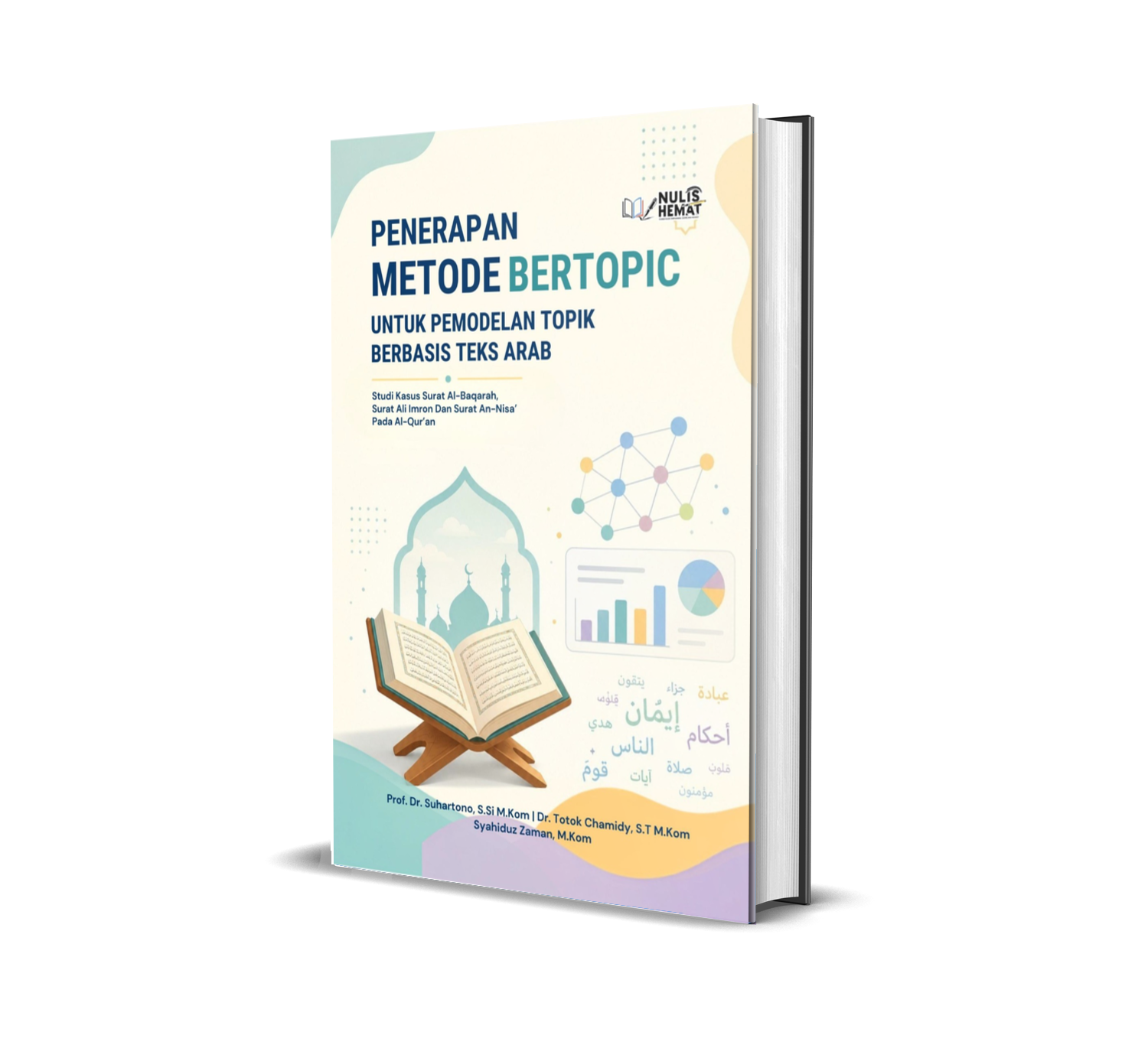 PENERAPAN METODE BERTOPIC UNTUK PEMODELAN TOPIK BERBASIS TEKS ARAB Studi Kasus Surat Al-Baqarah, Surat Ali Imran, dan Surat An-Nisa' pada Al-Qur'an