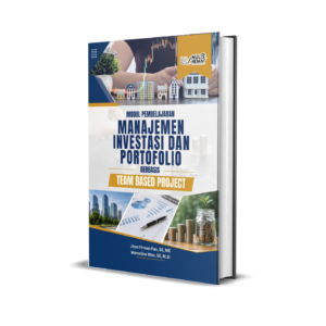 MODUL PEMBELAJARAN MANAJEMEN INVESTASI DAN PORTOFOLIO BERBASIS TEAM BASED PROJECT