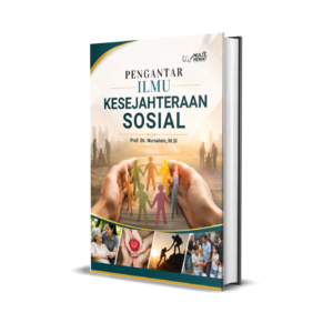 PENGANTAR ILMU KESEJAHTERAAN SOSIAL