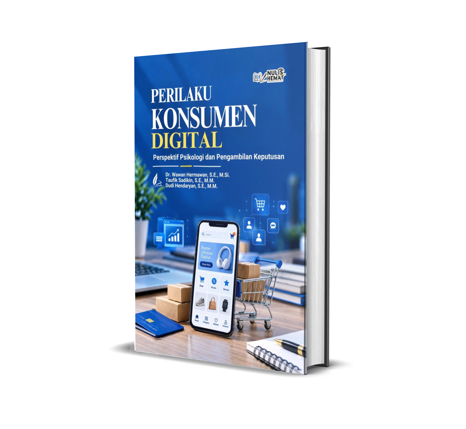 PERILAKU KONSUMEN DIGITAL Perspektif Psikologi dan Pengambilan Keputusan