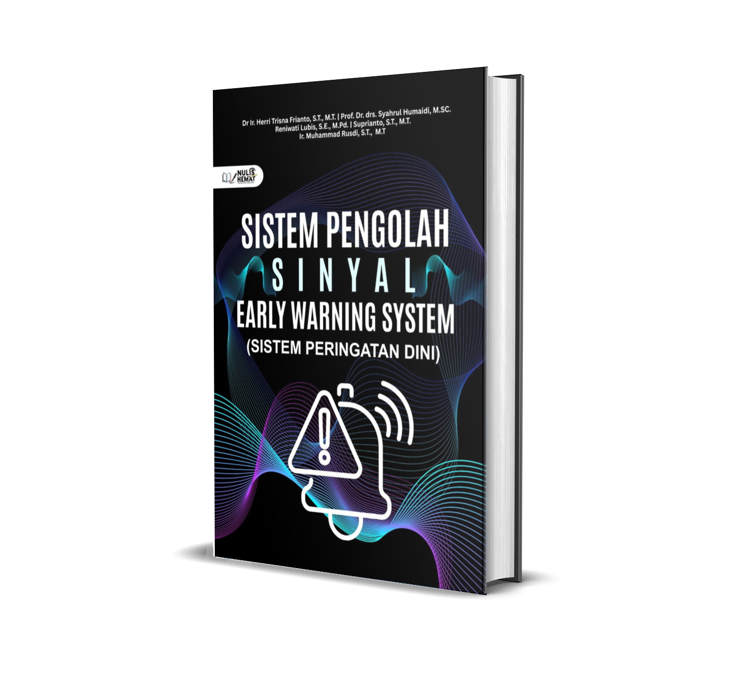 SISTEM PENGOLAHAN SINYAL EARLY WARNING SYSTEM (SISTEM PERINGATAN DINI)